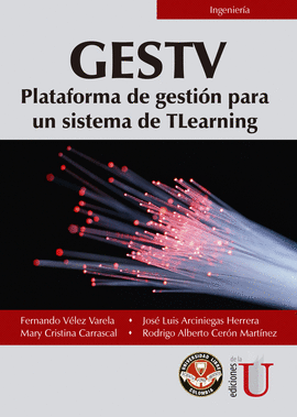 GESTV PLATAFORMA DE GESTION PARA UN SISTEMA DE TLEARNING