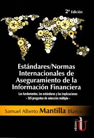 ESTANDARES/ NORMAS INTERNACIONALES DE ASEGURAMIENTO DE LA INFORMACION FINANCIERA,2AED