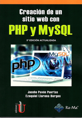 CREACION DE UN SITIO WEB CON PHP Y MYSQL 5ED
