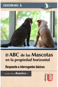 EL ABC DE LAS MASCOTAS EN LA PROPIEDAD HORIZONTAL