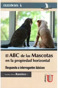 EL ABC DE LAS MASCOTAS EN LA PROPIEDAD HORIZONTAL