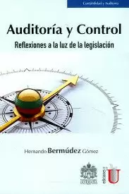 AUDITORIA Y CONTROL REFLEXIONES A LA LUZ DE LA LEGISLACION