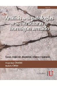 ANÁLISIS DE LAS PATOLOGÍAS EN LAS ESTRUCTURAS DE HORMIGÓN ARMADO