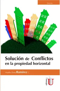 SOLUCION DE CONFLICTOS EN LA PROPIEDAD HORIZONTAL