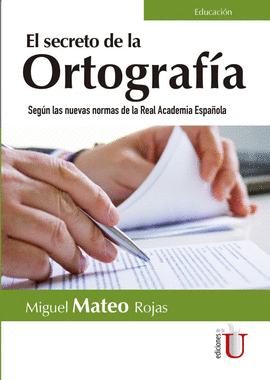 EL SECRETO DE LA ORTOGRAFIA