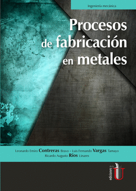 PROCESOS DE FABRICACIÓN EN METALES