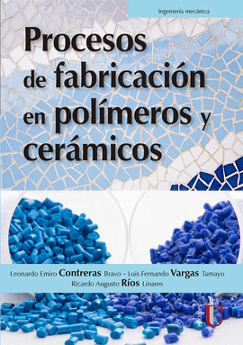 PROCESOS DE FABRICACIÓN EN POLÍMEROS CERÁMICOS