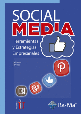 SOCIAL MEDIA HERRAMIENTAS Y ESTRATEGIA EMPRESARIALES