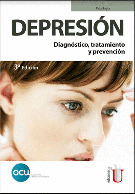 DEPRESIÓN. DIAGNÓSTICO, TRATAMIENTO Y PREVENCIÓN. 3ª EDICIÓN