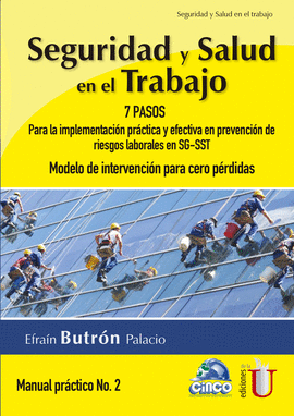 SEGURIDAD Y SALUD EN EL TRABAJO. MANUAL PRÁCTICO NO. 2