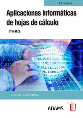 APLICACIONES INFORMATICAS DE HOJAS DE CALCULO OFIMATICA