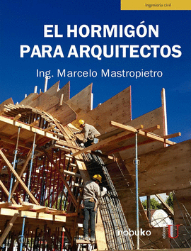 EL HORMIGÓN PARA ARQUITECTOS