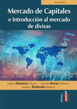 MERCADO DE CAPITALES E INTRODUCCIÓN AL MERCADO DE DIVISAS