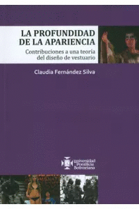 LA PROFUNDIDAD DE LA APARIENCIA CONTRIBUCIONES A UNA TEORIA DEL DISEÑO DE VESTUARIO