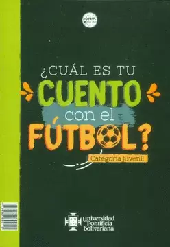 ¿CUAL ES TU CUENTO CON EL FUTBOL?