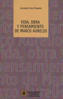 VIDA OBRA Y PENSAMIENTO DE MARCO AURELIO