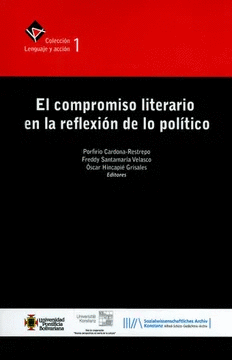 EL COMPROMISO LITERARIO EN LA REFLEXION DE LO PILITICO