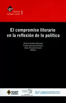 EL COMPROMISO LITERARIO EN LA REFLEXION DE LO PILITICO