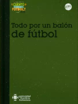 TODO POR UN BALON DE FUTBOL
