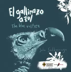 EL GALLINAZO AZUL