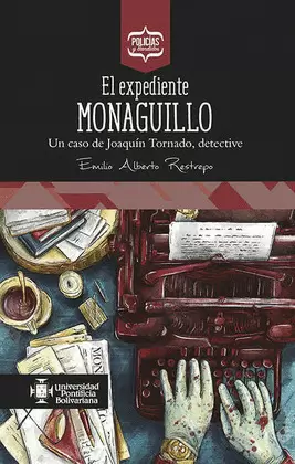 EL EXPEDIENTE MONAGUILLO