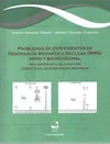 PROBLEMAS DE EXPERIMENTOS DE RESONANCIA MAGNÉTICA NUCLEAR (RMN) MONO Y BIDIMENSIONAL