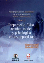 PREPARACION FISICA, TECNICO-TACTICA Y PSICOLOGICA EN LOS DEPORTISTAS - LIBRO 3