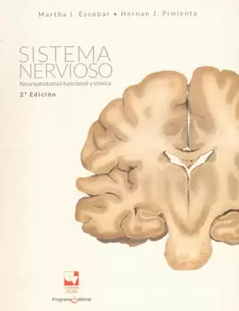 SISTEMA NERVIOSO - NEUROANATOMIA FUNCIONAL Y CLINICA 2ED