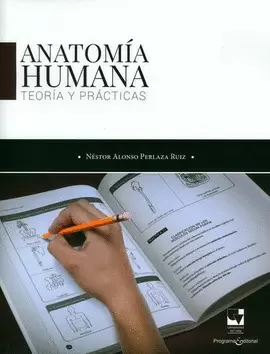 ANATOMÍA HUMANA TEORÍA Y PRÁCTICAS