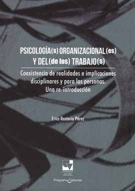 PSICOLOGÍA(S) ORGANIZACIONAL(ES) Y DEL (DE LOS) TRABAJO(S)