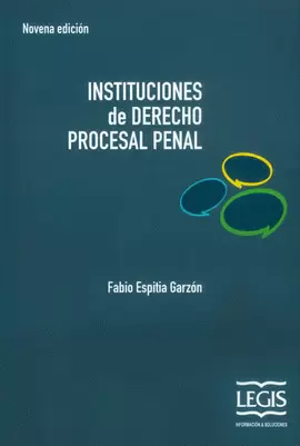INSTITUCIONES DE DERECHO PROCESAL PENAL