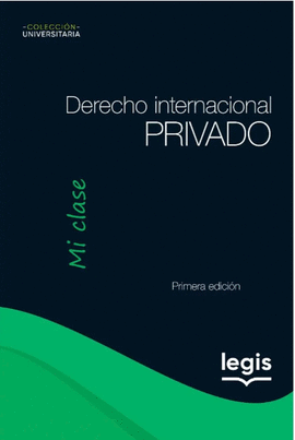 DERECHO INTERNACIONAL PRIVADO - MI CLASE