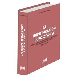 LA IDENTIFICACIÓN LOFOSCÓPICA EN UN SISTEMA ACUSATORIO