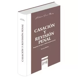CASACION Y REVISION PENAL