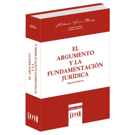 EL ARGUMENTO Y LA FUNDAMENTACIÓN JURÍDICA
