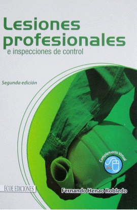 LESIONES PROFESIONALES E INSPECCIONES DE CONTROL, 2º ED