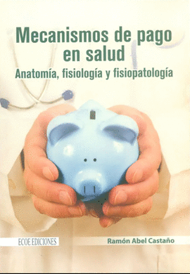 MECANISMOS DE PAGO EN SALUD