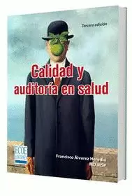 CALIDAD Y AUDITORÍA EN SALUD 3ED