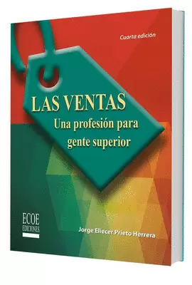 LAS VENTAS UNA PROFESION PARA GENTE SUPERIOR 4ED