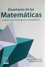 ENSEÑANZA DE LAS MATEMATICAS A TRAVES DE LA FORMULACION DE PROBLEMAS