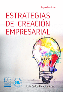 ESTRATEGIAS DE CREACION EMPRESARIAL 2ED