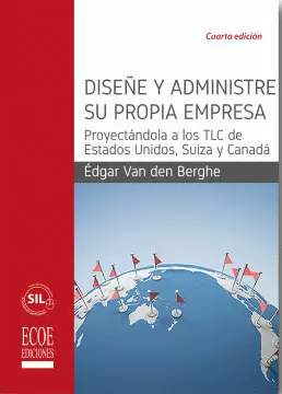 DISEÑE Y ADMINISTRE SU PROPIA EMPRESA
