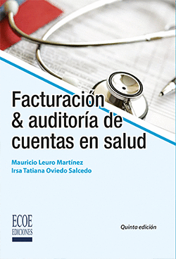 FACTURACIÓN Y AUDITORÍA DE CUENTAS EN SALUD 5ED