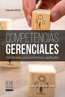 COMPETENCIAS GERENCIALES 2ED HABILIDADES, CONOCIMIENTOS Y APTITUDES