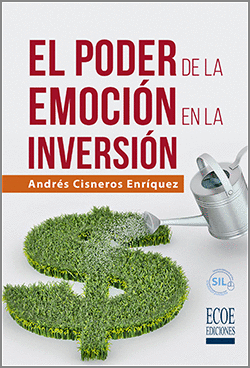 PODER DE LA EMOCION EN LA INVERSION