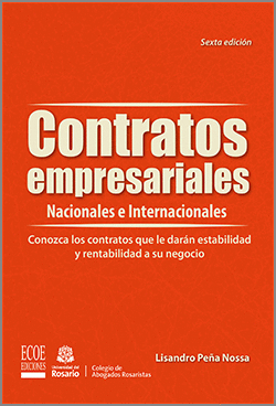 CONTRATOS EMPRESARIALES - NACIONALES E INTERNACIONALES 6ED