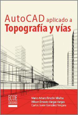 AUTOCAD APLICADO A TOPOGRAFIA Y VIAS