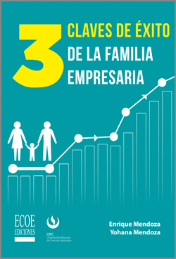 3 CLAVES DE EXITO DE LA FAMILIA EMPRESARIAL