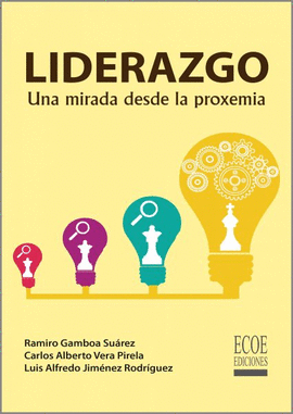 LIDERAZGO - UNA MIRADA DESDE LA PROXEMIA