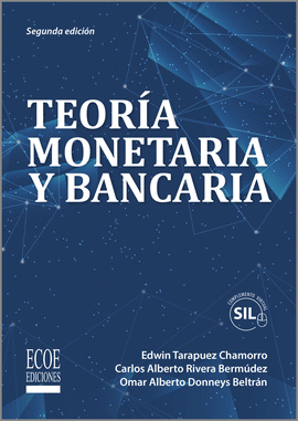 TEORIA MONETARIA Y BANCARIA 2ED